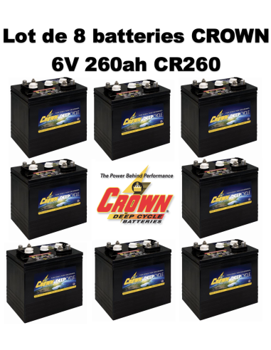 Lot de 8 Batteries Crown en  6V 260ah Deep cycles CR260 Livraison incluse