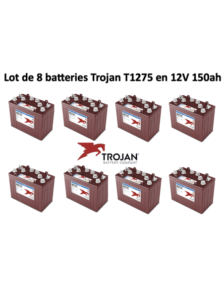 Lot de 8 Batteries traction Trojan T1275 en 12V 150ah Deep cycles